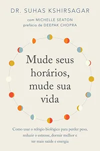 Mude seus horários, mude sua vida