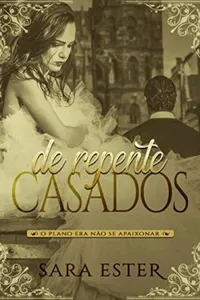 De Repente, Casados