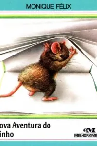 A Nova Aventura do Ratinho