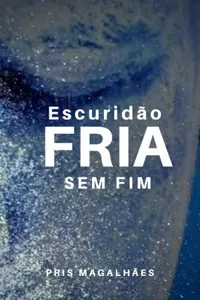 Escuridão Fria sem Fim