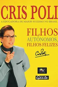 Filhos autônomos, filhos felizes