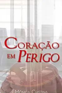 Coração Em Perigo