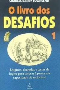 O Livro dos Desafios - Volume 1