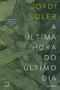 A última hora do último dia