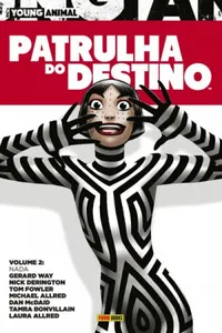 Patrulha do Destino - Volume 2: Nada