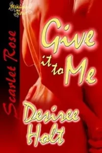 Give It To Me
