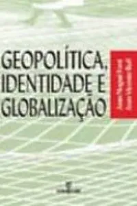 Geopolítica, Identidade e Globalização