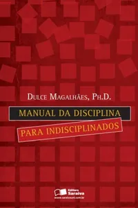 Manual da Disciplina para Indisciplinados