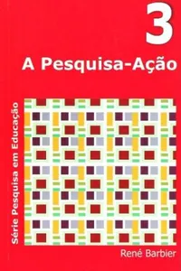 A Pesquisa-Ação