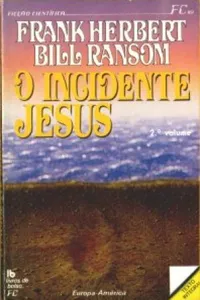 O Incidente Jesus - vol 2