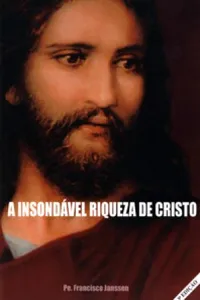 A insondável riqueza de Cristo