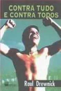 Contra Tudo E Contra Todos