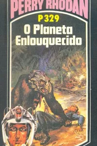 O Planeta Enlouquecido