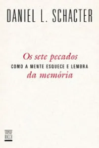 Os sete pecados da memória