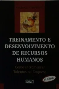 TREINAMENTO E DESENVOLVIMENTO DE RECURSOS HUMANOS