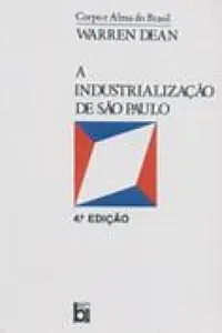 A Industrialização de São Paulo