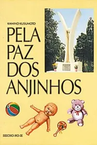 Pela Paz dos Anjinhos