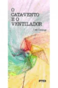 O cata-vento e o ventilador