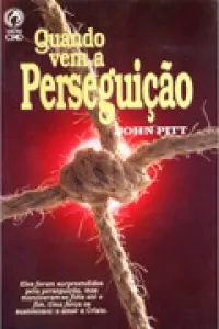 Quando vem a Perseguição