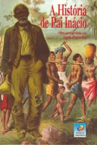 A História de Pai Inácio