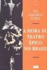 A hora do teatro épico no Brasil