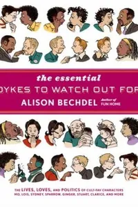 The Essential Dykes to Watch Out For