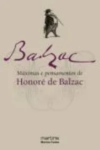 Máximas e pensamentos de Honoré de Balzac