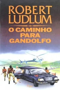 O Caminho Para Gandolfo