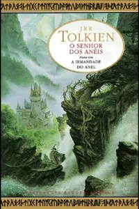 Cover of A Irmandade do Anel by J. R. R. Tolkien
