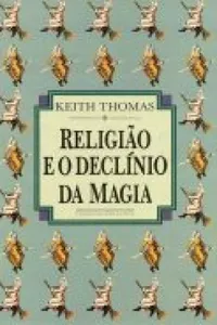 Religião e o declínio da magia