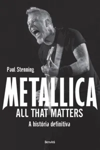 Metallica: All That Matters