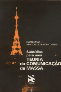 Subsídios para uma teoria da comunicação de massa
