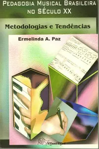 Pedagogia Musical Brasileira no Século XX