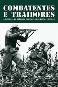 Combatentes e Traidores