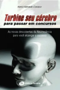 Turbine seu Cérebro para Passar em Concursos