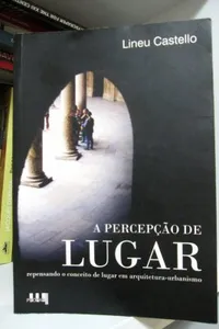 A Percepção de Lugar