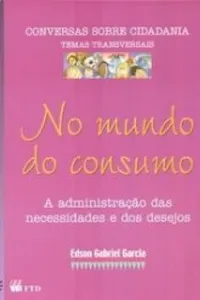 No mundo do consumo