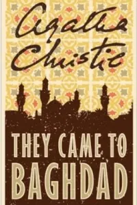 They Came to Baghdad