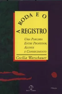 A Roda e o Registro