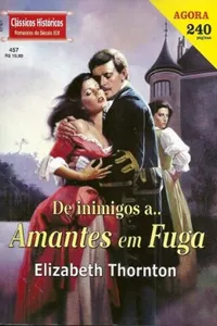 De inimigos a... amantes em fuga!