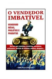 O vendedor imbativel