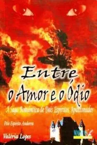 Entre o Amor e o Ódio