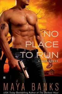 Cover of No Place to Run by Maya Banks