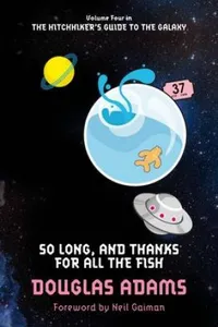 So Long, and Thanks for All The Fish