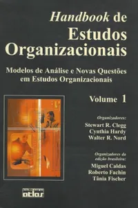 Handbook de estudos organizacionais - Volume 1