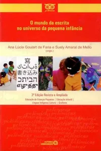 O Mundo da Escrita no Universo da Pequena Infância