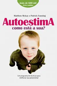 Autoestima como está a sua?