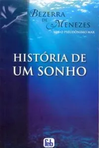 História de Um Sonho