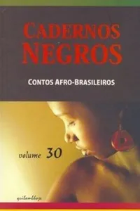 Cadernos Negros,volume 30:Contos afrobrasileiros