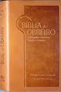 A Bíblia do Obreiro